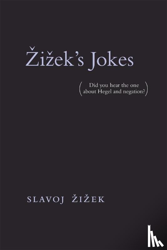 Zizek, Slavoj - Zizek's Jokes