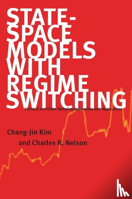 Kim, Chang-Jin, Nelson, Charles R. - State-Space Models with Regime Switching