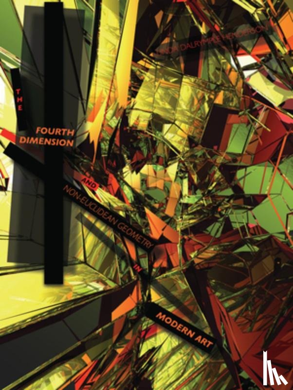 Henderson, Linda Dalrymple - The Fourth Dimension and Non-Euclidean Geometry in Modern Art