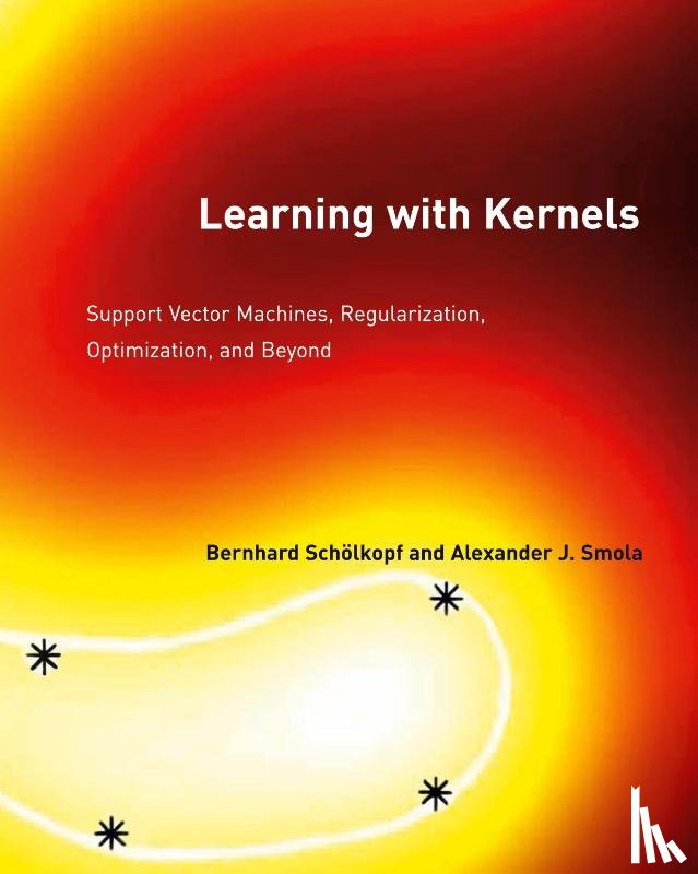 Schoelkopf, Bernhard (Director of the Max Planck Institute for Intelligent in Tubingen, Smola, Alexander J. - Learning with Kernels