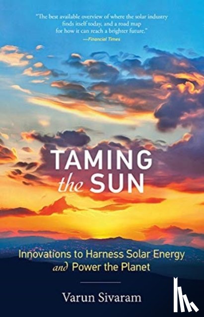Sivaram, Varun (Philip D. Reed Fellow for Science and Technology - Taming the Sun