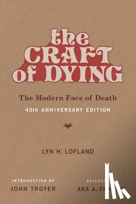 Lofland, Lyn H. (Professor Emerita - The Craft of Dying