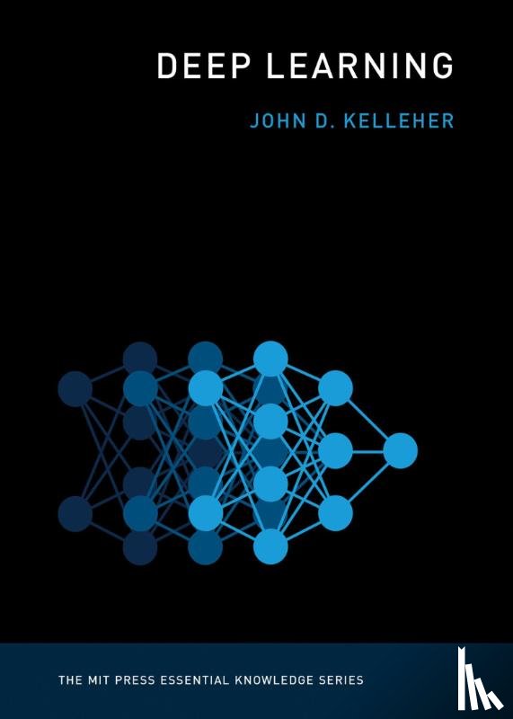 Kelleher, John D. (Academic Leader of the Information - Deep Learning