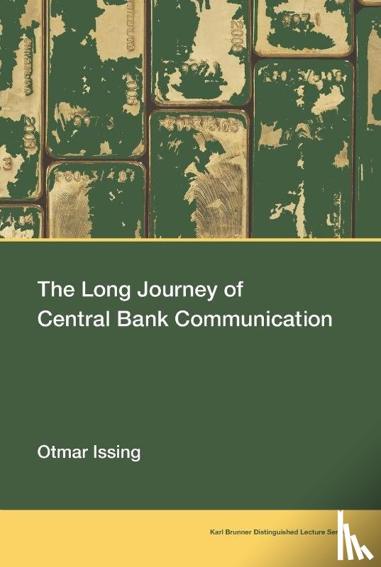 Issing, Otmar (President - The Long Journey of Central Bank Communication