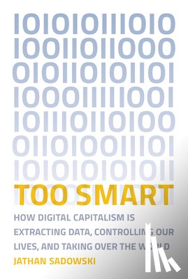 Sadowski, Jathan (Research Fellow - Too Smart