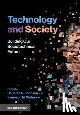 Johnson, Deborah G., Wetmore, Jameson M. - Technology and Society