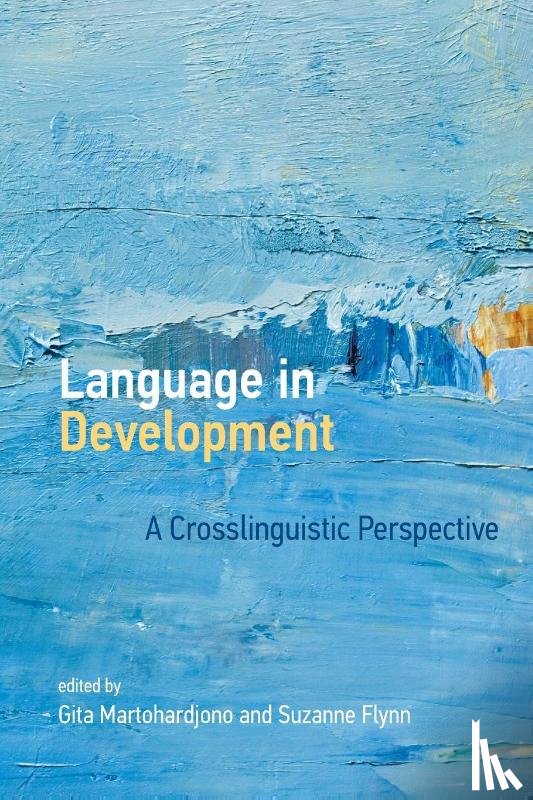 Martohardjono, Gita, Flynn, Suzanne - Language in Development