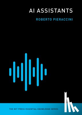 Pieraccini, Roberto - AI Assistants