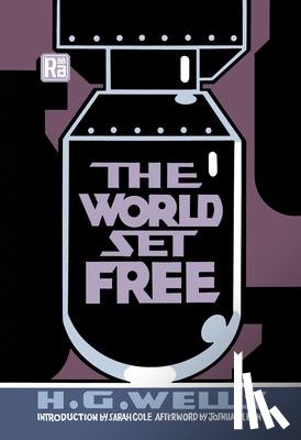 Wells, H. G., Cole, Sarah - The World Set Free