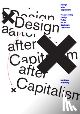 Wizinsky, Matthew - Design after Capitalism