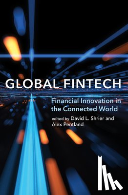 Shrier, David L., Pentland, Alex - Global Fintech