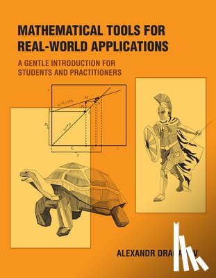 Draganov, Alexandr - Mathematical Tools for Real-World Applications