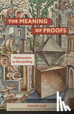 Lolli, Gabriele, Mcclellan-Broussard, Bonnie - The Meaning of Proofs