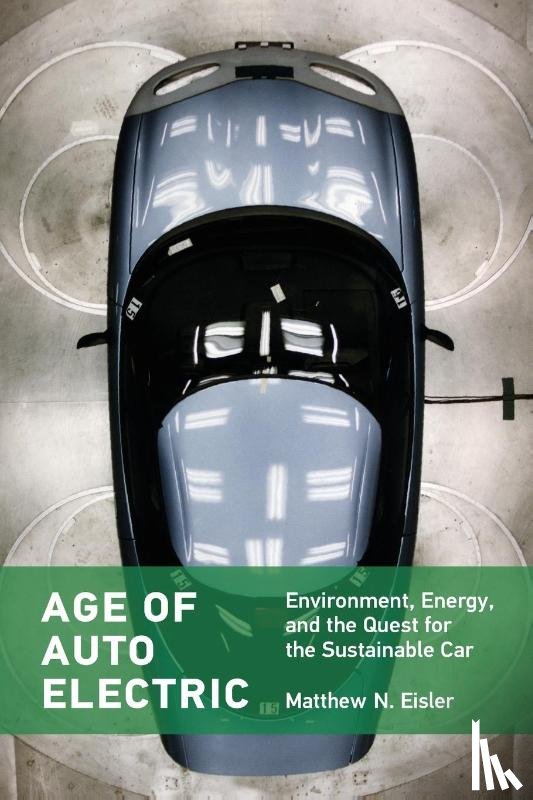 Eisler, Matthew N. - Age of Auto Electric