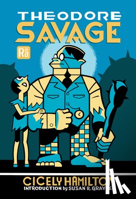 Hamilton, Cicely, Grayzel, Susan R. - Theodore Savage