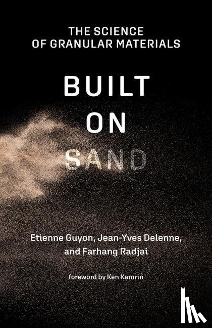 Guyon, Etienne, Delenne, Jean-Yves - Built on Sand