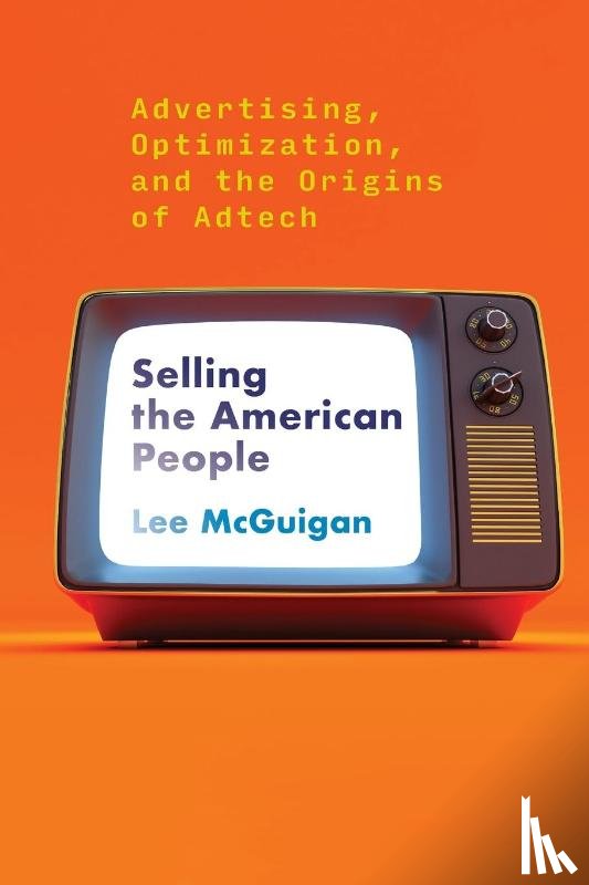 Mcguigan, Lee - Selling the American People
