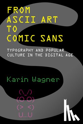 Wagner, Karin - From ASCII Art to Comic Sans