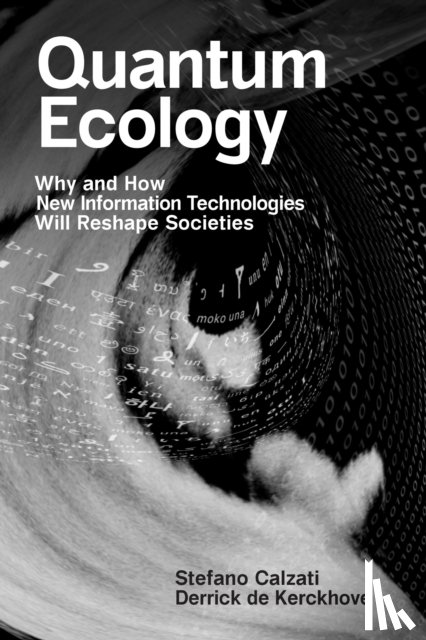 Calzati, Stefano, Kerckhove, Derrick de - Quantum Ecology