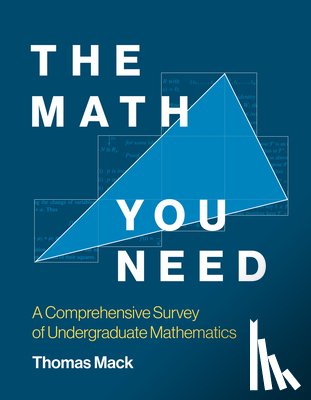 Mack, Thomas - The Math You Need