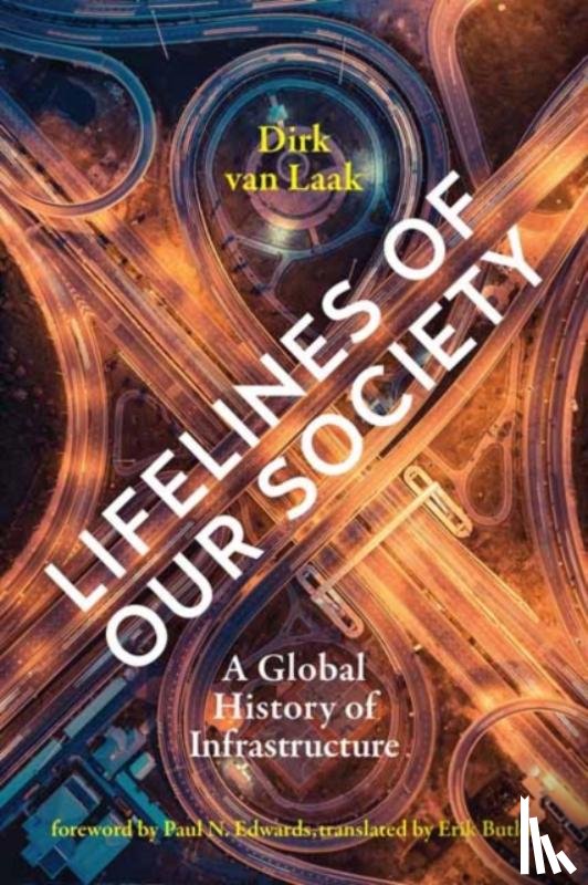 Laak, Dirk van, Edwards, Paul N. - Lifelines of Our Society