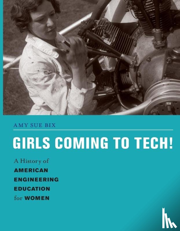 Bix, Amy Sue (Professor - Girls Coming to Tech!