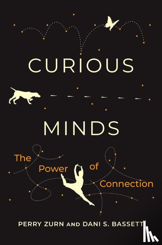 Zurn, Perry, Bassett, Dani S. - Curious Minds