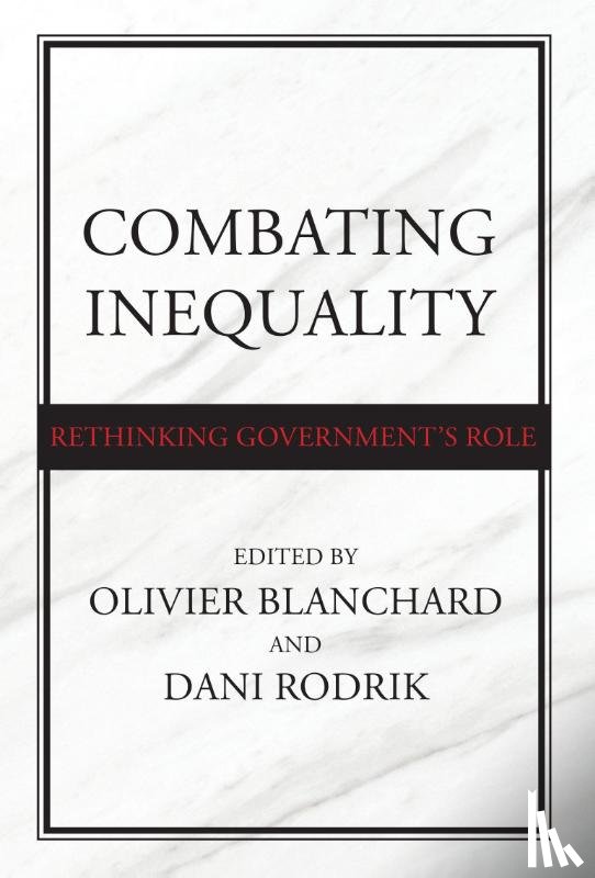 Blanchard, Olivier, Rodrik, Dani - Combating Inequality