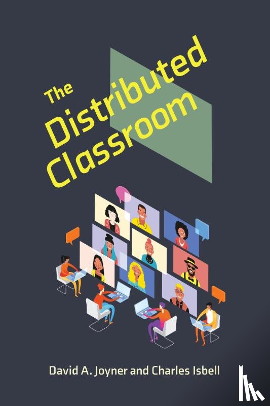 Joyner, David A., Isbell, Charles - The Distributed Classroom