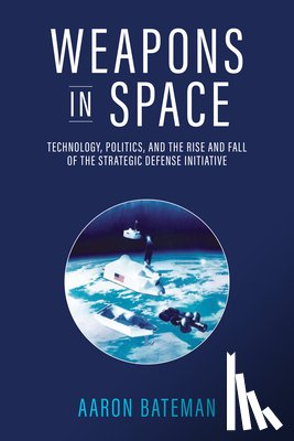Bateman, Aaron - Weapons in Space