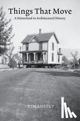 Anstey, Tim - Things That Move