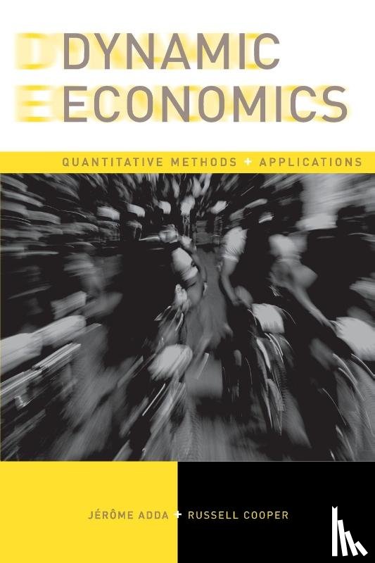 Adda, Jerome, Cooper, Russell W. (The Penn State University) - Dynamic Economics