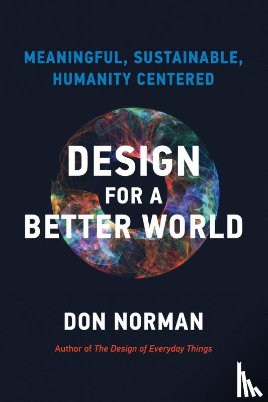 Norman, Donald A. - Design for a Better World