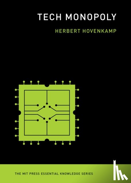 Hovenkamp, Herbert - Tech Monopoly