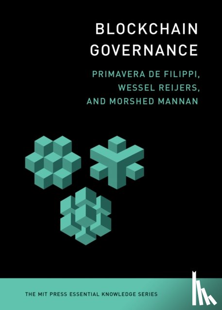 Filippi, Primavera De, Reijers, Wessel - Blockchain Governance