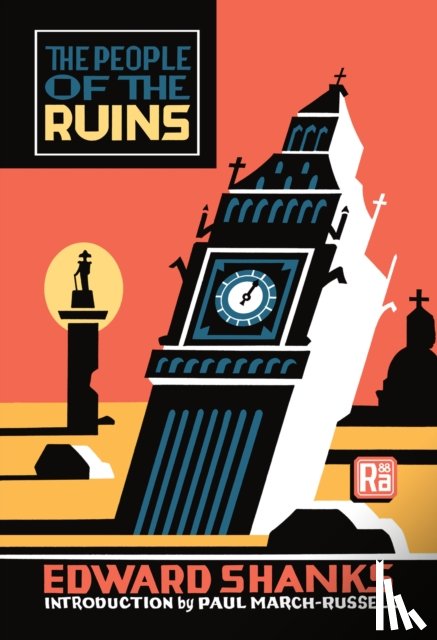 Shanks, Edward, March-Russell, Paul - The People of the Ruins