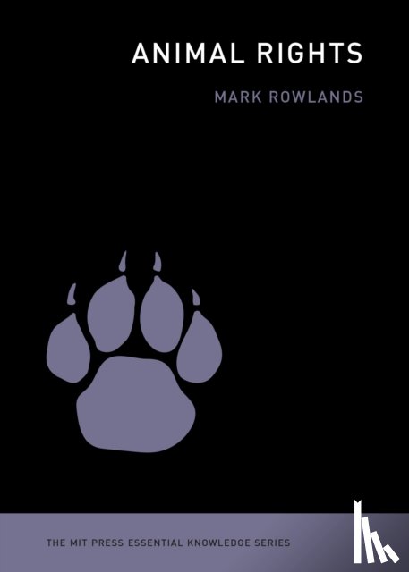 Rowlands, Mark - Animal Rights