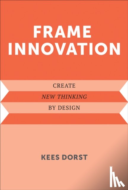 Dorst, Kees - Frame Innovation
