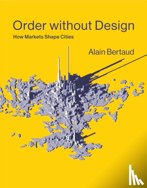 Bertaud, Alain - Order without Design