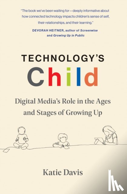 Davis, Katie - Technology's Child