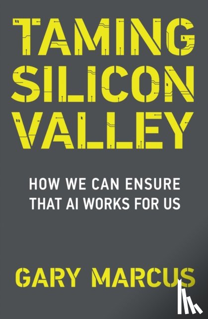 Marcus, Gary F. - Taming Silicon Valley