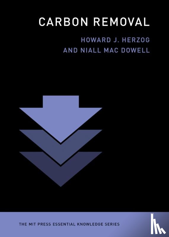 Herzog, Howard J., Dowell, Niall Mac - Carbon Removal