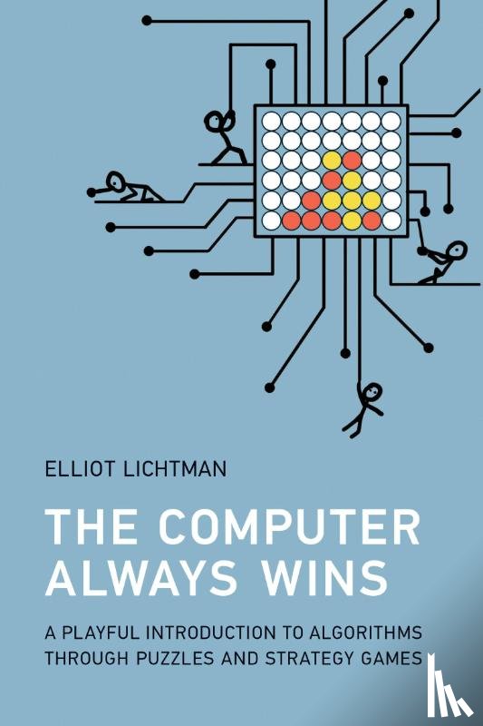 Lichtman, Elliot - The Computer Always Wins