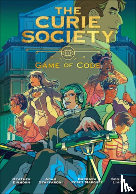 Einhorn, Heather - The Curie Society, Volume 3: Game of Code
