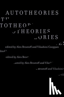 Brostoff, Alex, Cooppan, Vilashini - Autotheories