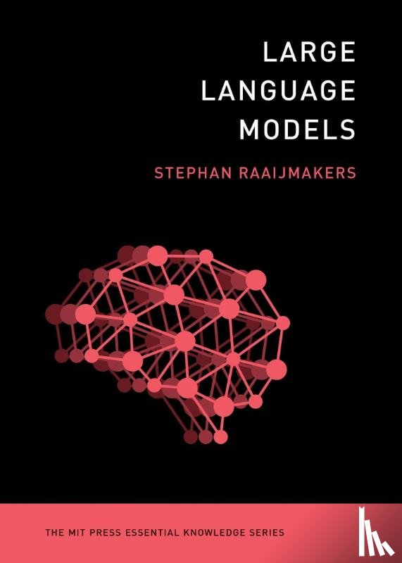 Raaijmakers, Stephan - Large Language Models