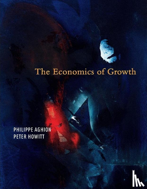 Aghion, Philippe, Howitt, Peter W. - The Economics of Growth