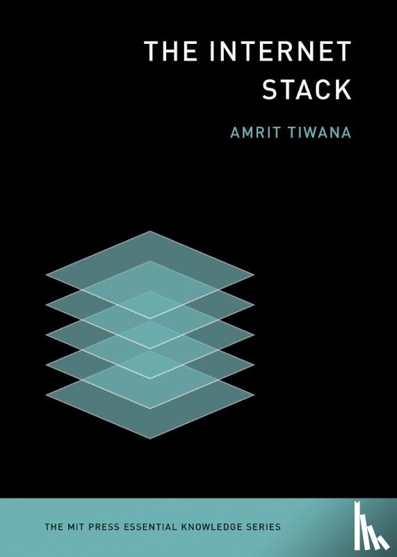 Tiwana, Amrit - The Internet Stack