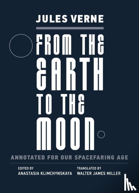 Verne, Jules, Klimchynskaya, Anastasia - From the Earth to the Moon