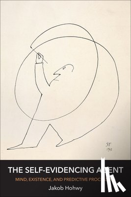 Hohwy, Jakob - The Self-Evidencing Agent